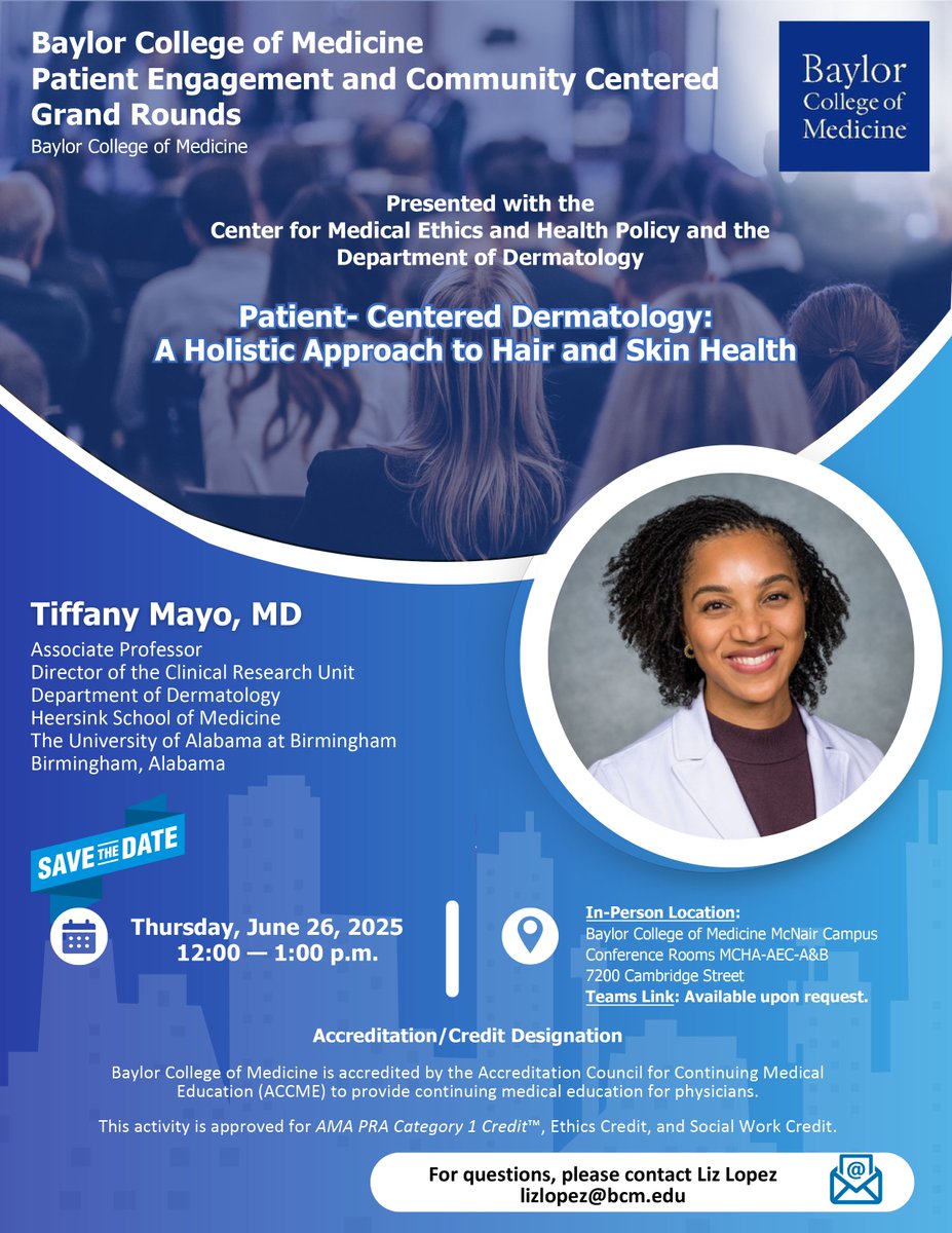 BCMEthics's tweet image. See you this Thursday, June 26 at 12 PM for Patient Engagement and Community Centered Grand Rounds with Dr. Tiffany Mayo: Patient-Centered Dermatology: A Holistic Approach to Hair and Skin Health. @BCMDerm
📍 McNair Campus | 💻 Teams link available
#Dermatology #BaylorMedicine
