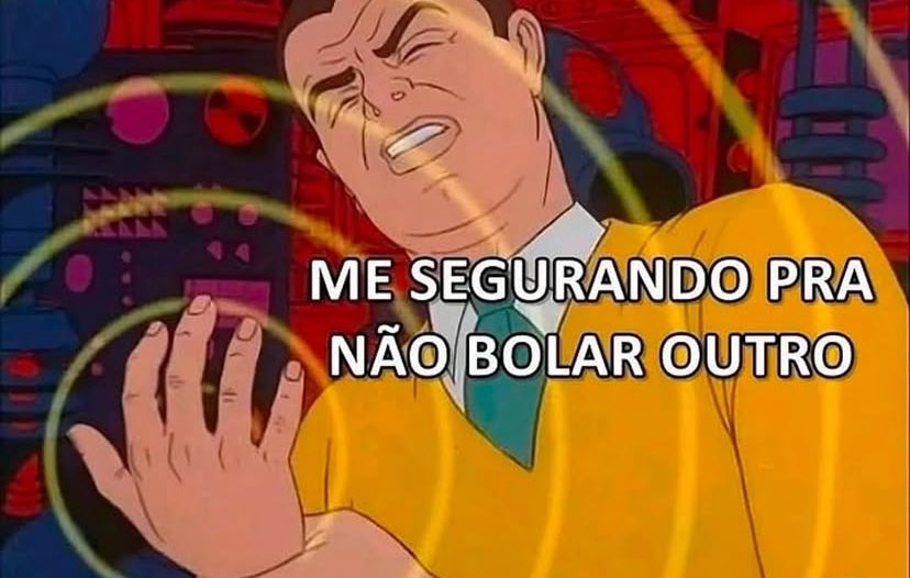 Eu todo dia assim kkkkkkkk