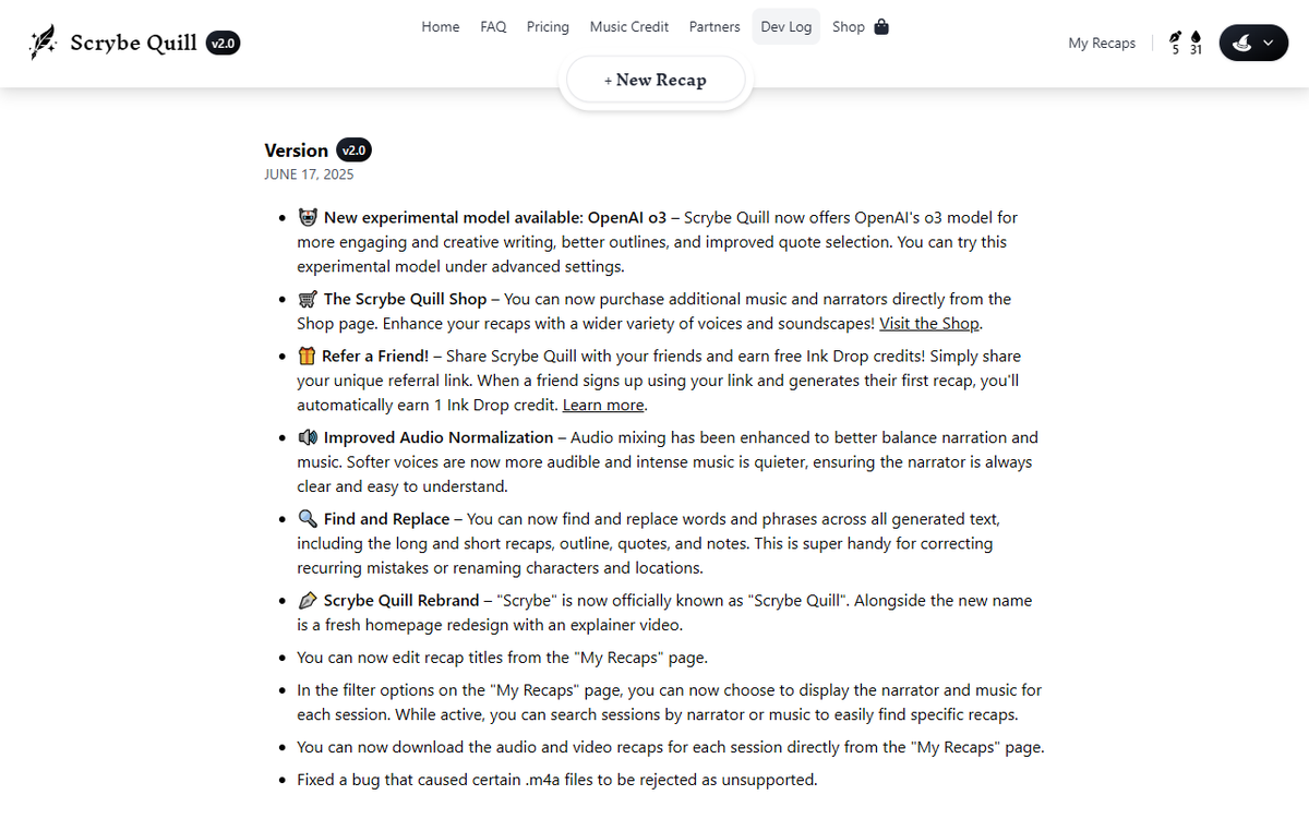 ScrybeQuill's tweet photo. Scrybe Quill v2.0 is here!

Unlock narrators/background music in the new shop, find and replace recap text easily, new experimental model (Open AI o3), better audio mixing, and a lot more!

Full dev log here:
https://t.co/D00VvcBYiC

#dnd #dnd5e #ttrpg #scrybequill https://t.co/DoMwWYfF1O