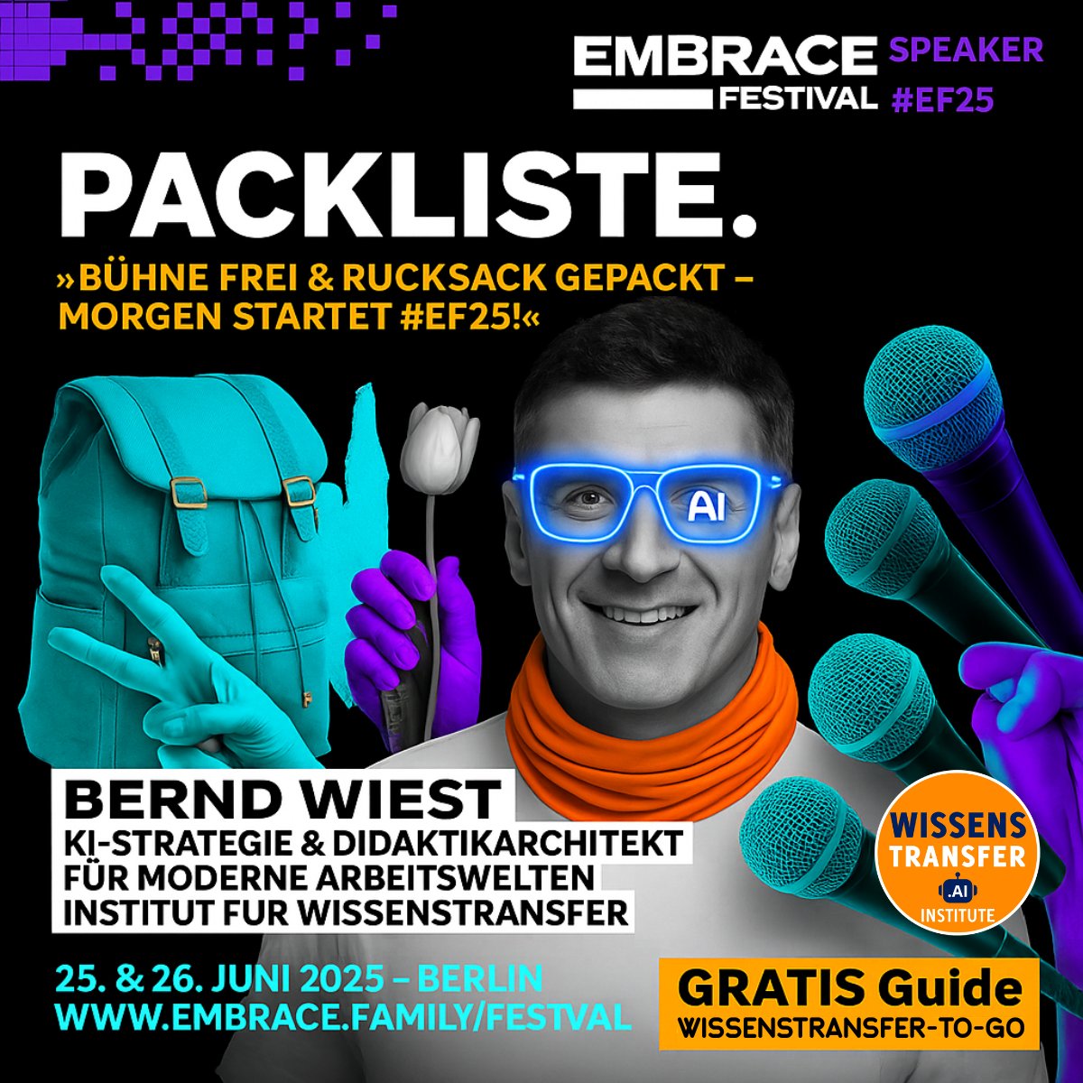 T-1 zu #EF25
🎒 Packliste <a href="/wissenshelden/">WISSENSTRANSFER.Institute | wissensXfer.institute</a>:
✅ Einen QR-Code Aufkleber für den GRATIS-Guide✅ Bühnen-Outfit (Blaumann, orangene Schuhe/Tuch/Base-Cap)✅ Mikros für Interviews der Embrace.Family✅ Eine KI-Brille✅ Praxisideen, die zünden
🎤 Morgen 16:30 Uhr · MINDSPACE Stage