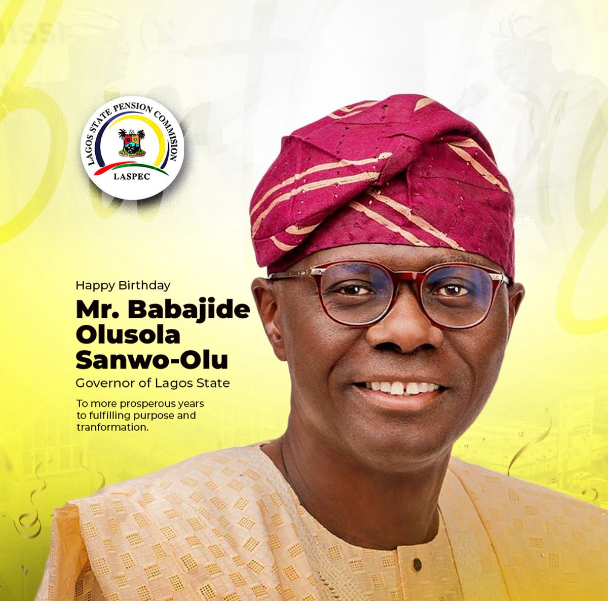 L.A.S.P.E.C (@pensionatpeace) on Twitter photo We celebrate a leader whose vision continues to redefine governance in Lagos State.
At LASPEC, we honour your unwavering commitment to the welfare of public servants both in service and in retirement.
Happy Diamond Jubilee <a href="/jidesanwoolu/">Babajide Sanwo-Olu</a>
<a href="/Cafdeg/">Muyiwa Oshin</a> We celebrate a leader whose vision continues to redefine governance in Lagos State.
At LASPEC, we honour your unwavering commitment to the welfare of public servants both in service and in retirement.
Happy Diamond Jubilee <a href="/jidesanwoolu/">Babajide Sanwo-Olu</a>
<a href="/Cafdeg/">Muyiwa Oshin</a>