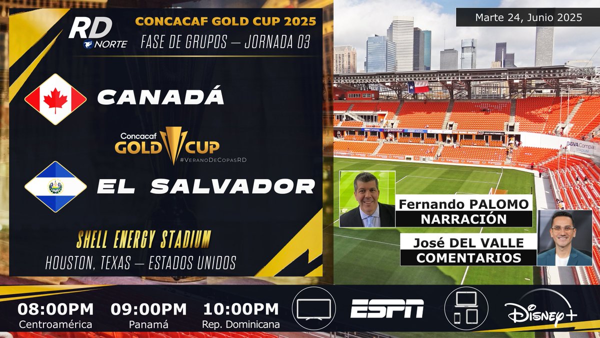 DeportivaCR's tweet photo. 🇨🇦 @CanadaSoccerEN v @LaSelecta_SLV 🇸🇻
🎙️ @fernandopalomo @delvalle_ESPN 
⏰08:00pm C.A.  09:00pm PAN

📺 @ESPN_CENAM (C.A.)
💻 @disneyplusla (C.A.)
🇨🇷 #VeranoDeCopasRD #VeranoFutbolero #CopaOroxESPN #GoldCup #CANvsSLV 
🏆 @GoldCup 2025 | Fase de Grupos - Fecha 03 https://t.co/DtNJTLPc1Z