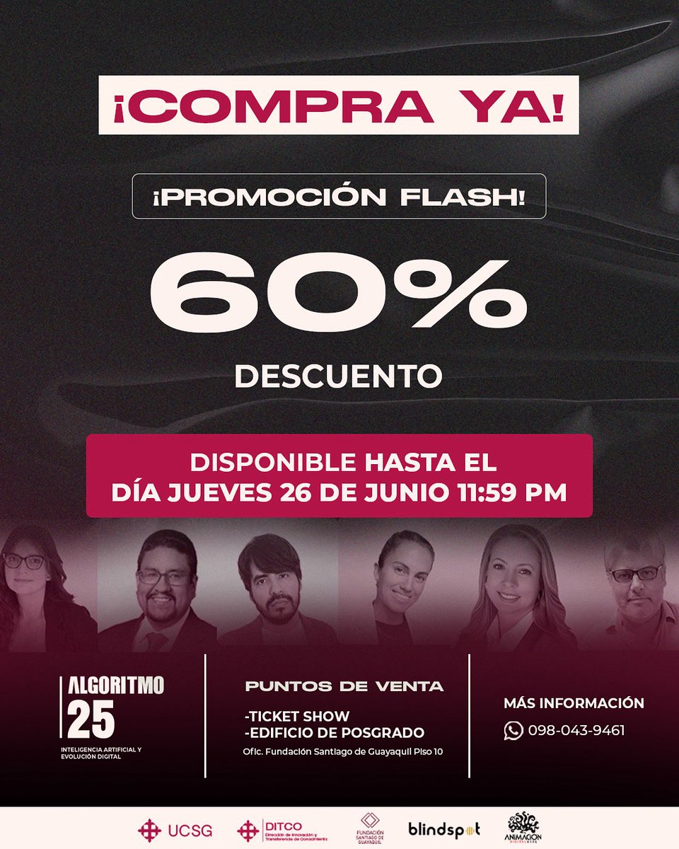algoritmoucsg's tweet image. 🎟️ ¡Aprovecha el 60% de descuento en tus entradas early birds solo por tiempo limitado!

⏳ ¡Pero apúrate! Esta promoción solo está disponible hasta el jueves 26 de junio a las 11:59 PM.

#Algoritmo25 #FuturoTech #IA #TransformaciónDigital #Innovación #Emprendimiento #UCSG