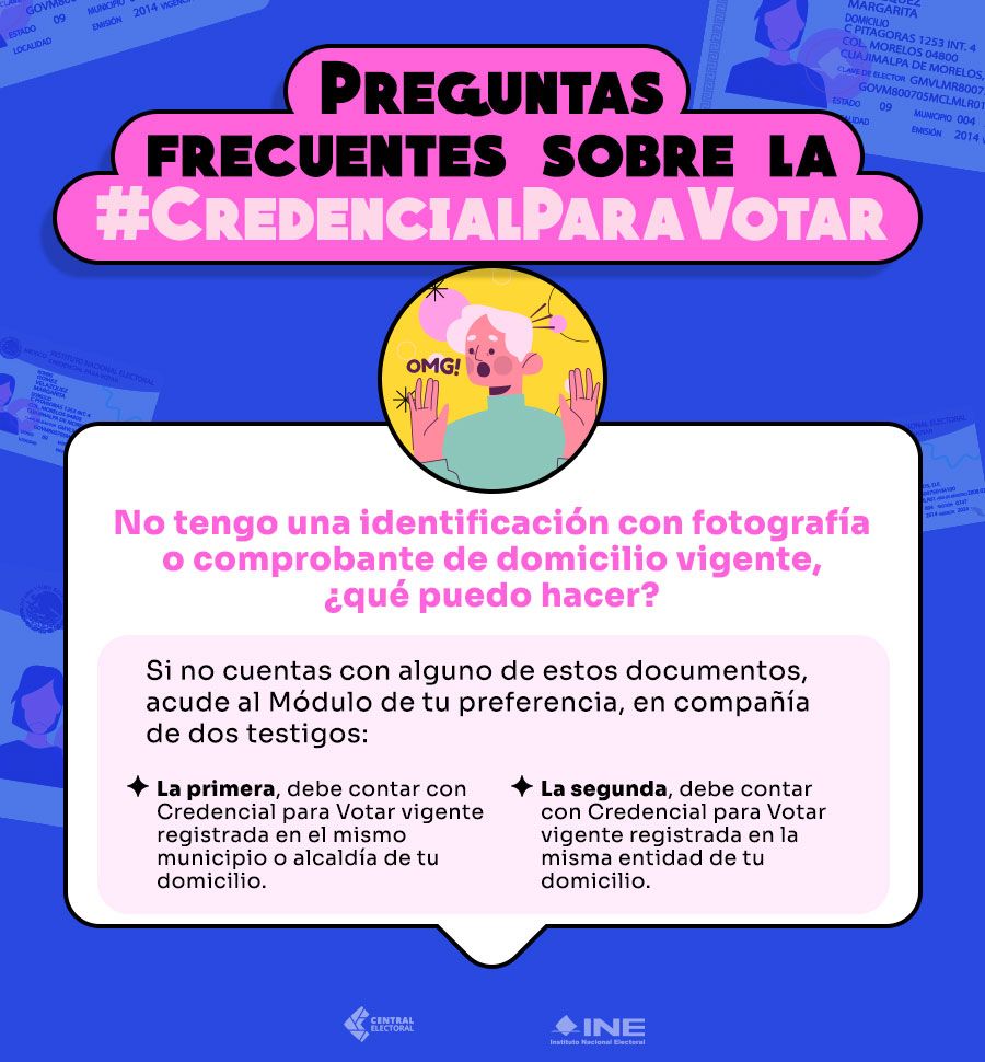 🧾🪪❌Si no cuentas con una identificación con fotografía vigente ni comprobante de domicilio para tramitar tu INE, puedes llevar a dos personas, como testigos, con su credencial para votar vigente.