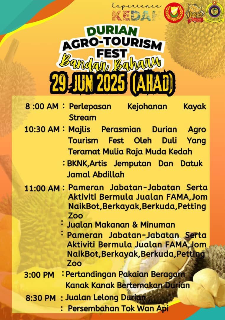 📝𝗧𝗘𝗡𝗧𝗔𝗧𝗜𝗙 𝗗𝗨𝗥𝗜𝗔𝗡 𝗔𝗚𝗥𝗢 𝗧𝗢𝗨𝗥𝗜𝗦𝗠 𝗙𝗘𝗦𝗧 𝗕𝗔𝗡𝗗𝗔𝗥 𝗕𝗔𝗛𝗔𝗥𝗨 𝗞𝗘𝗗𝗔𝗛 𝟐𝟎𝟐𝟓

🗓 26 Jun Hingga 29 Jun 2025.

📍Dataran Bandar Baharu, Kedah.

📣 Jom Pakat-Pakat Mai ‼️‼️