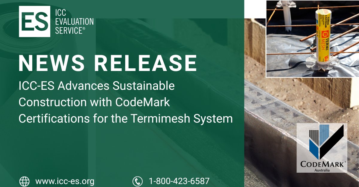 ICC-ES Advances Sustainable Construction with CodeMark Certifications for the Termimesh System. ICC-ES has issued its first CodeMark Australia certifications for the Termimesh System (TM2 and TM7). Read more here: icc-es.org/news/icc-es-ad…
