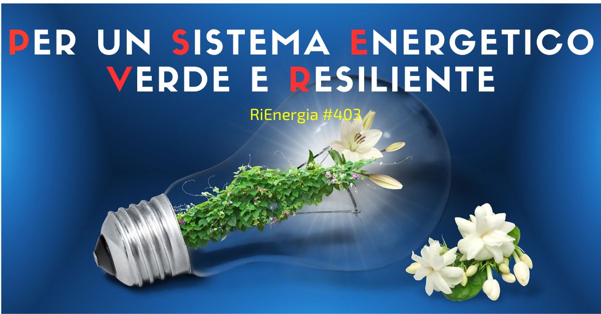 Per un sistema energetico verde e resiliente

E' online il nuovo numero di  #RiEnergia 403

👉 rienergia.staffettaonline.com