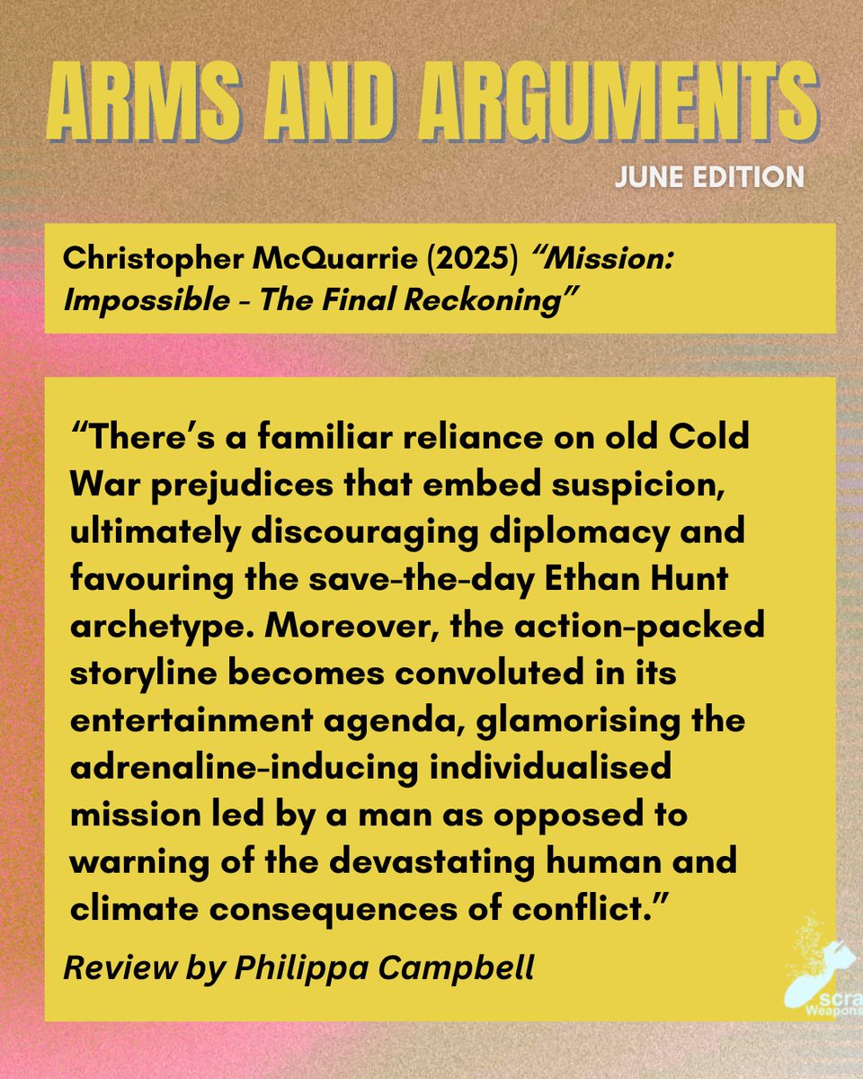 ARMS AND ARGUMENTS: JUNE EDITION

Our suggestion for this month's reading/viewing list is Mission: Impossible - The Final Reckoning. Read our member Philippa Campbell's take below.