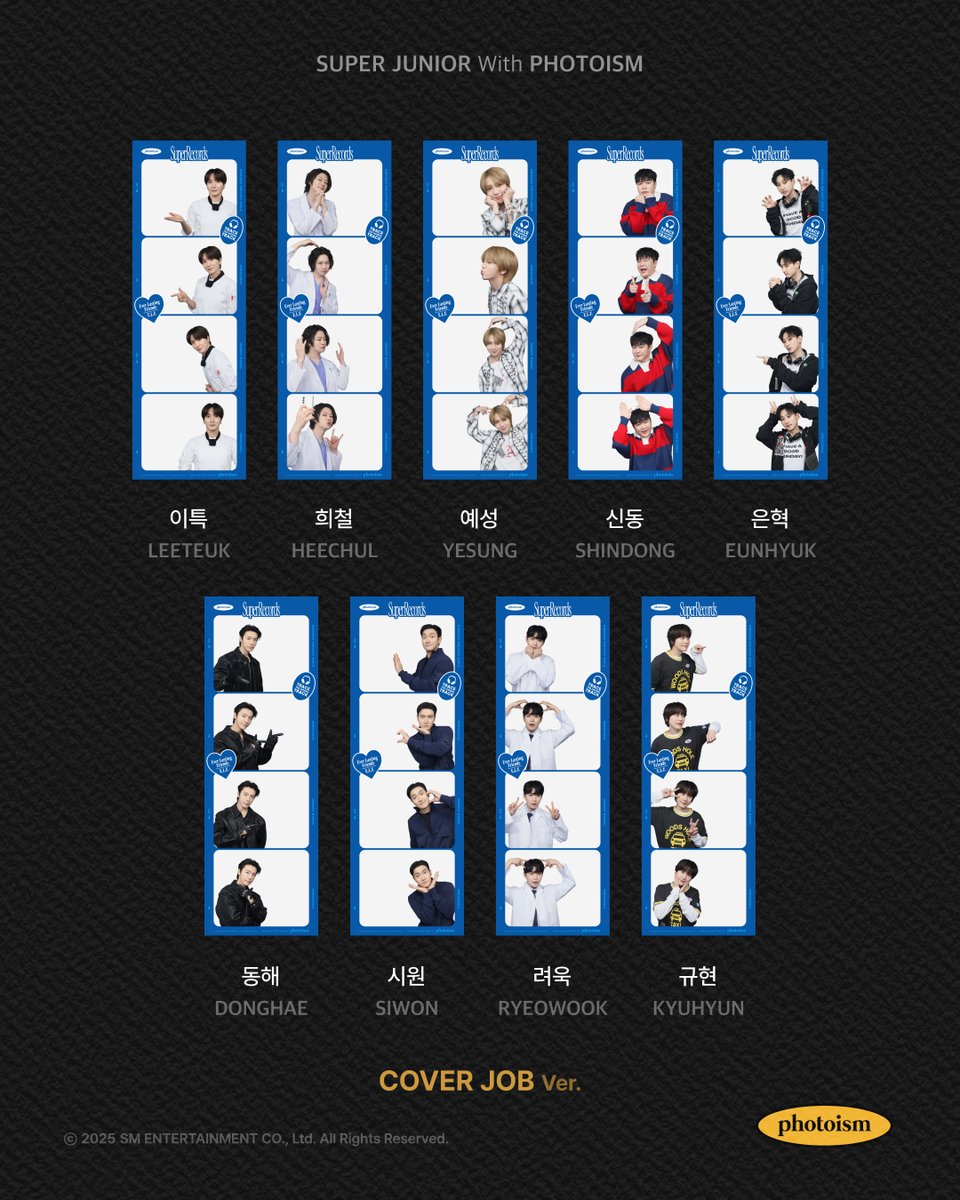 PHOTOISM X SUPER JUNIOR
ARTIST FRAME OPEN !

𝙎𝙐𝙋𝙀𝙍 𝙅𝙐𝙉𝙄𝙊𝙍 2️⃣0️⃣𝙩𝙝 𝙖𝙣𝙣𝙞𝙫𝙚𝙧𝙨𝙖𝙧𝙮
𝘾𝙚𝙡 – 𝙡𝙚 – 𝙡𝙚 – 𝙡𝙚 𝙗𝙧𝙖𝙩𝙚 🎶

슈주 말고 다른 사랑 필요 없어
난 그냥 “너라고” 🫵 💙

🦸‍♂슈주와 엘프🧚가 함께한지 벌써  20주년이라니
이 둘의 못말리는 ŁØVё야말로