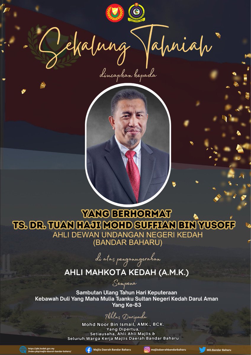 Tahniah kepada Yang Berhormat Ts. Dr. Tuan Haji Mohd Suffian Bin Yusoff, ADUN Bandar Baharu atas penganugerahan bintang kebesaran AHLI MAHKOTA KEDAH (A. M. K).