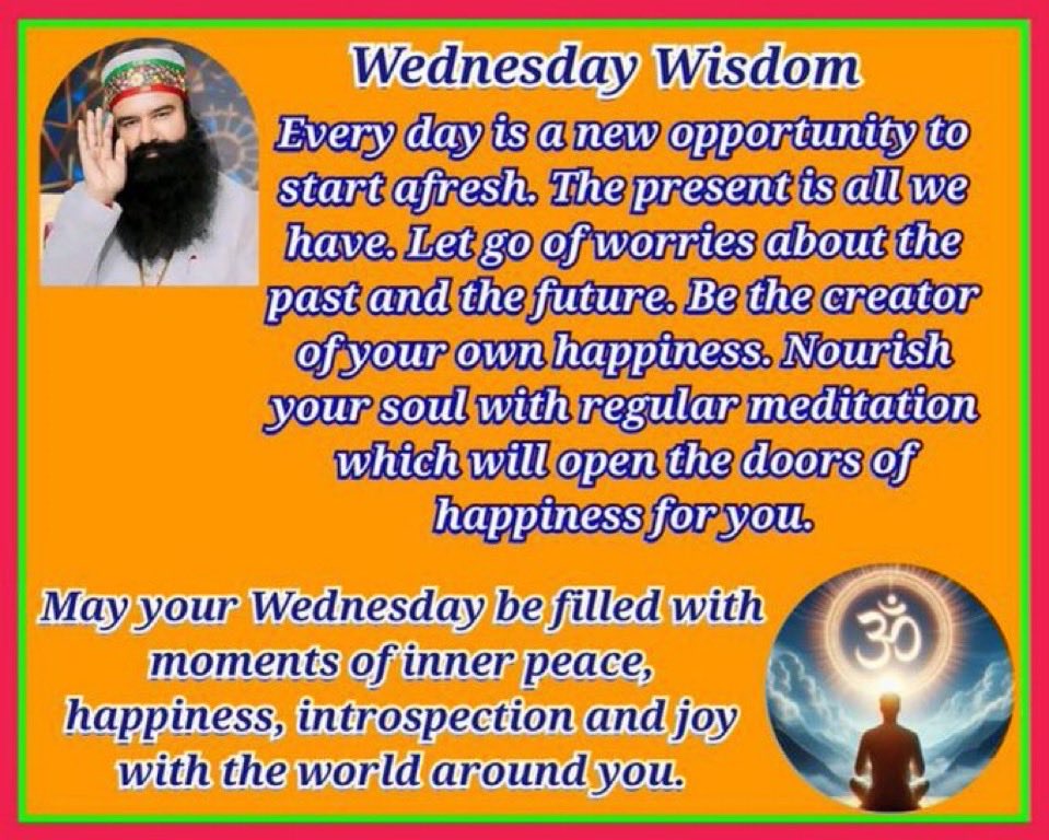 आज के स्वार्थी युग में प्रेम,प्यार और ईमानदारी कम होती जा रही हैं।जिससे इंसान को खुशी और शांति नहीं है! Saint MSG बताते हैं कि सभी को प्रतिदिन परम पिता परमात्मा का ध्यान,प्राणायाम और योग जरूर करना चाहिए इससे आपकी शारीरिक, मानसिकऔर आध्यात्मिक उन्नति होगी!
#WednesdayWisdom