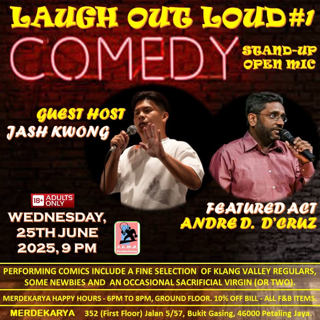 Standup comedy tonight. 
Free entry. 
Jom!