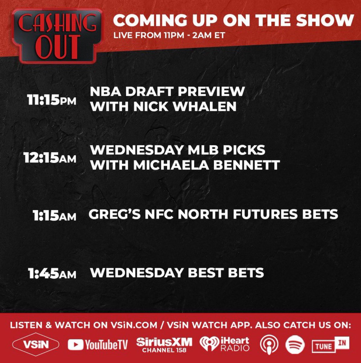 GUnit_81's tweet image. I’m in on Cashing Out on @VSiNLive from 11 PM to 2 AM Eastern, looking at the Wednesday #MLB card, looking #NBADraft, &amp;amp; previewing the #NFCNorth as @MichaelaB_22 &amp;amp; @wha1en join me! VSIN.com/listen