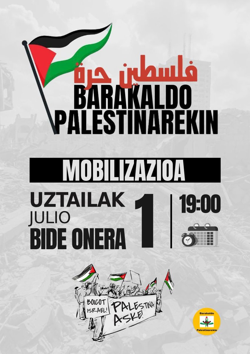 📌Movilización
🗓️Martes 1 de julio
🕖19:00
🏢Bide Onera #Barakaldo
#PalestinaAskatu
#FreePalestine
#BDS
#BoicotIsrael
#GenozidiorikEZ
#GastuMilitarrikEz 
#EjerzitoakApurtu
#ArmagintzarikEz
#GerrarikEz
#EmakumeokGerrarenAurka
#EjerzitorikEz
#Desmilitarizazioruntz
#eragozpenfiskala