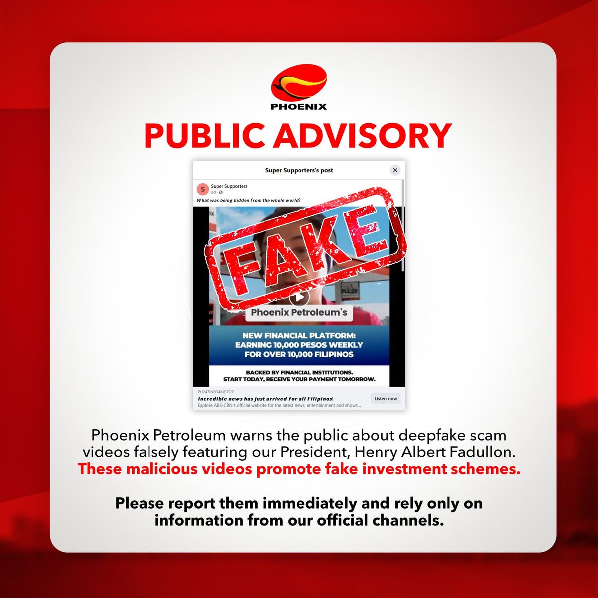 🚨 SCAM ALERT 🚨
Fake deepfake videos of Phoenix Pres. Henry Albert Fadullon are spreading online, pushing bogus investment schemes.
These are NOT legit. Legal steps are underway.
✅ Verify via official (blue check) channels
🚩 Report scams.
Let’s stop misinformation together.