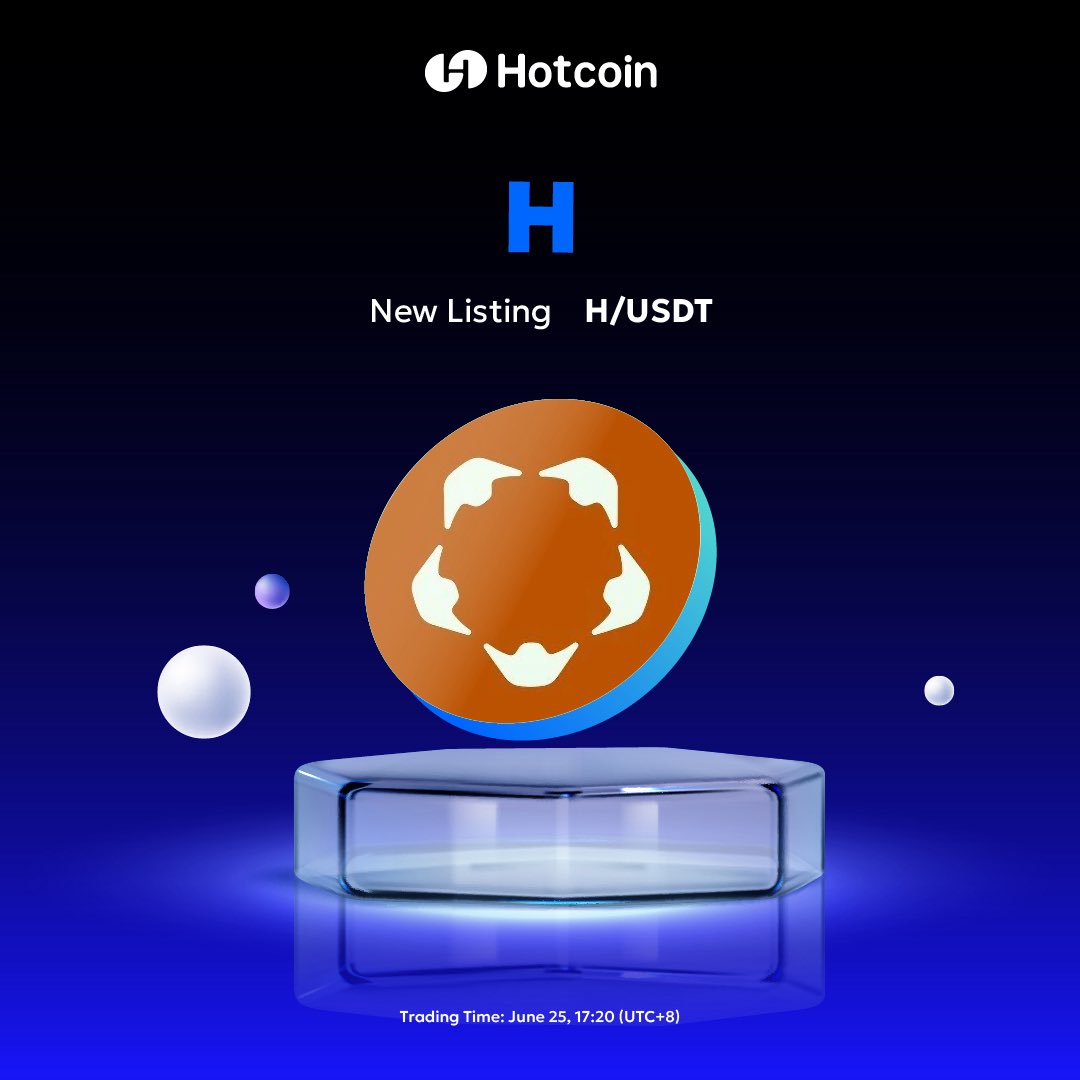 📢 Hotcoin to List H/USDT

Humanity Protocol ($H), a Sybil-resistant blockchain for secure, private, and decentralized identity, is coming to Hotcoin.

📍 Trading starts: June 25, 17:20 (UTC+8)

🔗 m.hotcoin.com/support/articl…
#Hotcoin #HumanityProtocol #H #BlockchainIdentity