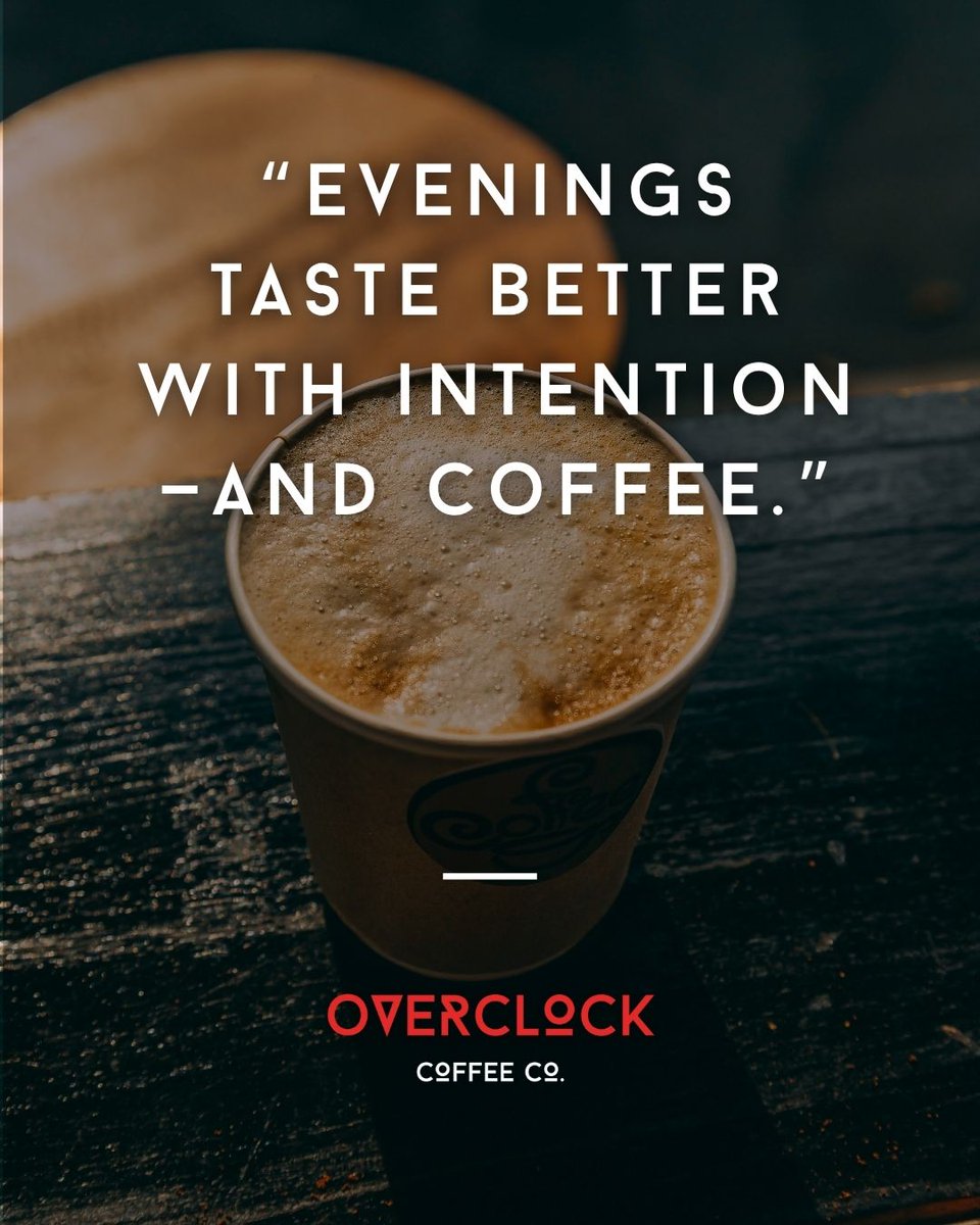 OverclockCoffee's tweet photo. “Evenings taste better with intention  and coffee.”
There’s something magical about a ☕ warm cup and a quiet 🌙 moment.
✨ Who else enjoys late night coffee vibes? 💭💫

#EveningCoffee ☕ #CoffeeTime 🕰️ #CoffeeLovers ❤️ #IntentionalLiving 🌱 #CafeVibes 🪑 #LatteArt 🎨 https://t.co/DyI4NXa61T