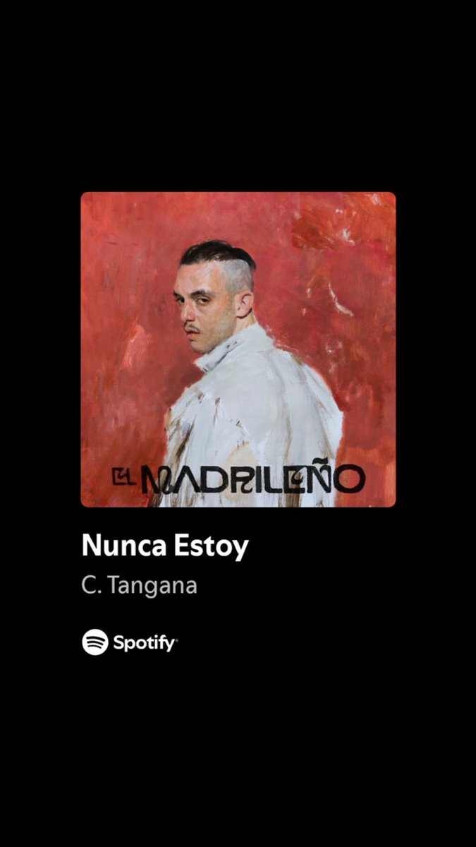 AnaLeanoss's tweet photo. Te amo C. tangana, te amo El madrileño y te amo nunca estoy https://t.co/6x1ULZvl13