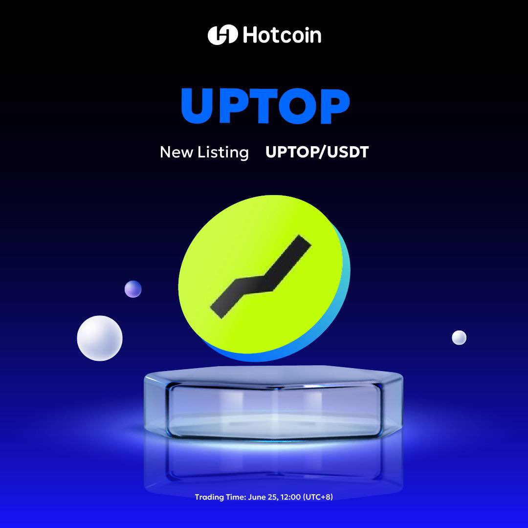 ✅ UPTOP/USDT Now Live on Hotcoin!

UPTOP, the liquidity protocol on BNB Chain, is officially available for trading.

📈 Trading: Live now
💸 Withdrawals: June 26, 12:00 (UTC+8)

Start trading on Hotcoin today! 👉 m.hotcoin.com/support/articl…
#Hotcoin #UPTOP #BNBChain #DeFi