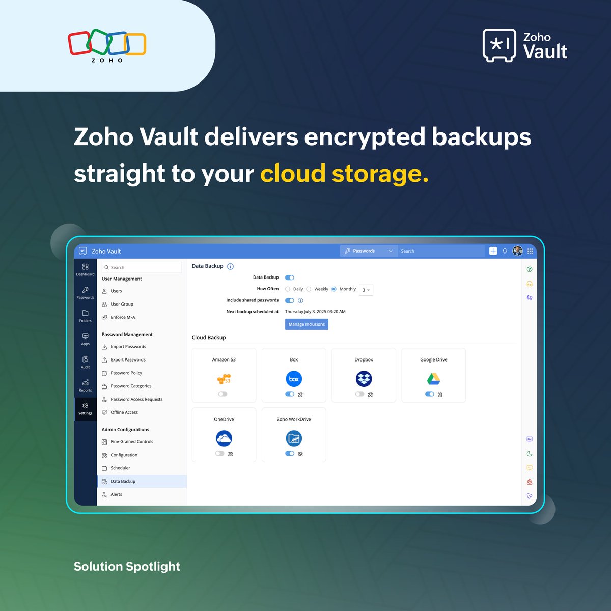 ZohoVault's tweet image. Never lose access to your passwords! Zoho Vault securely sends encrypted #backups directly to your favorite cloud storage service. 🔐
🔗 Learn more here: zurl.co/g5MbX
#SolutionSpotlight #DoMoreWithZohoVault