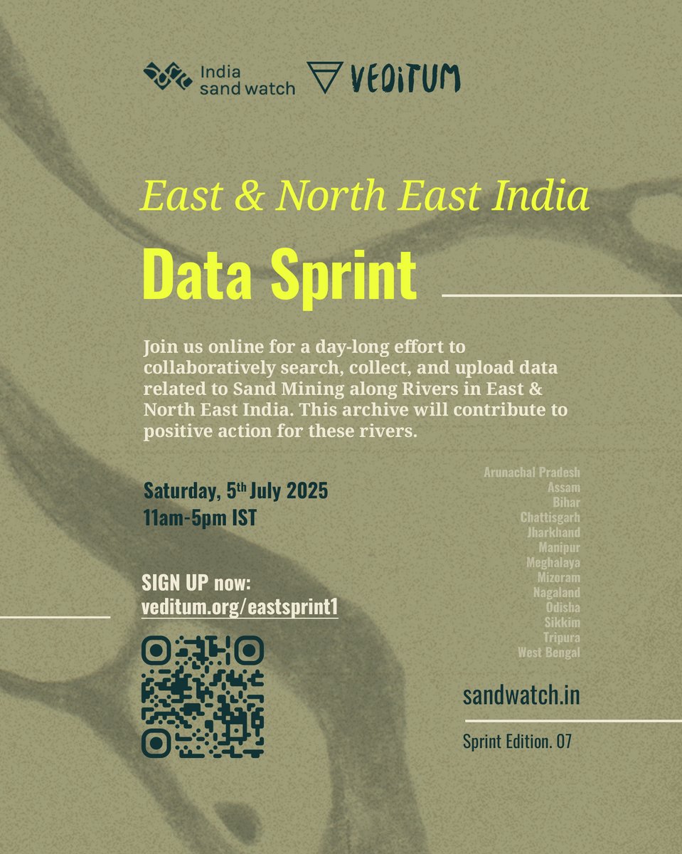 India Sand Watch (@indiasandwatch) on Twitter photo ✨<a href="/veditum/">Veditum India Foundation</a> & <a href="/indiasandwatch/">India Sand Watch</a> are hosting a data sprint with a focus on rivers of East & North East India
🌿Join us online on 5th July 2025 to collaboratively expand the archive for sand mining information for rivers of the region
🔗Register here: veditum.org/eastsprint1 1/3 ✨<a href="/veditum/">Veditum India Foundation</a> & <a href="/indiasandwatch/">India Sand Watch</a> are hosting a data sprint with a focus on rivers of East & North East India
🌿Join us online on 5th July 2025 to collaboratively expand the archive for sand mining information for rivers of the region
🔗Register here: veditum.org/eastsprint1 1/3