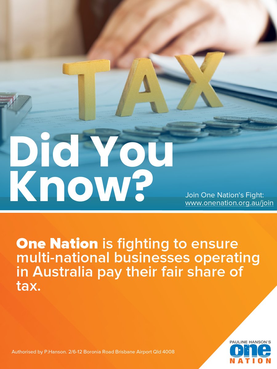 DID YOU KNOW?

While everyday Aussies are doing it tough and paying their taxes, big multinational corporations are rorting the system — dodging billions in tax while operating right here in our backyard.

One Nation is fighting back.
We’re standing up to the global giants and