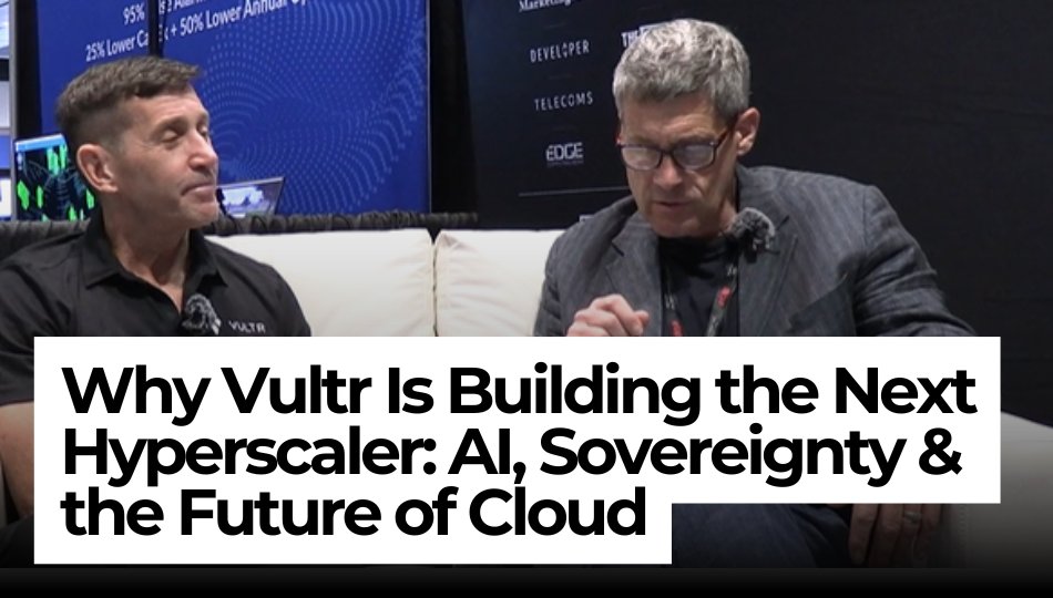 At TechEx North America 2025, Kevin Cochrane, CMO at <a href="/Vultr/">Vultr</a>, outlined the company’s vision for becoming the next global #hyperscaler, with a strong emphasis on #AIsovereignty and the future of #cloudinfrastructure. Watch the full interview: cloudcomputing-news.net/news/videos/wh…