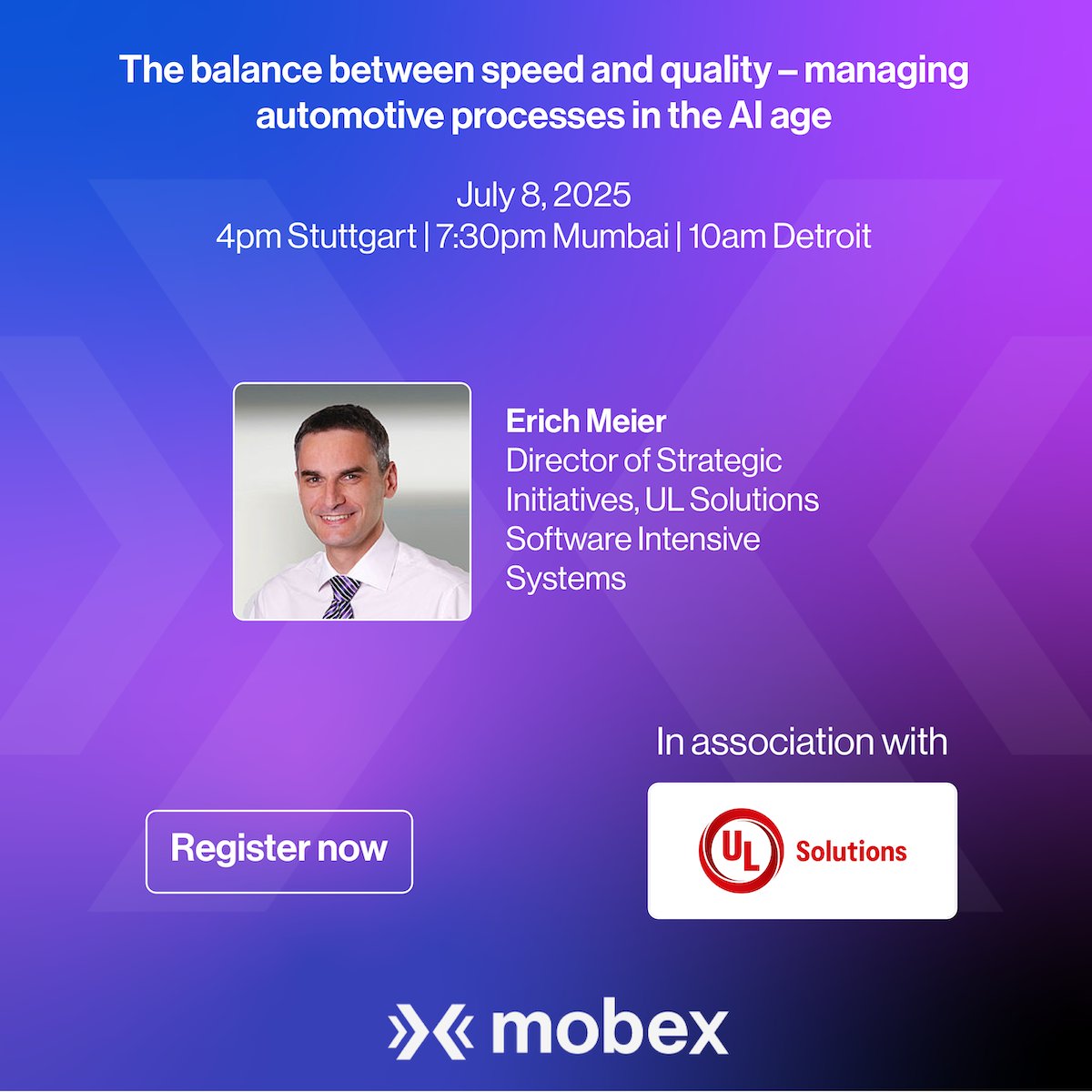 Live webinar: The balance between speed and quality – managing automotive processes in the AI age by UL Solutions. July 8, 2025 4pm Stuttgart | 7:30pm Mumbai | 10am Detroit. Register free: tinyurl.com/yjzb82xs