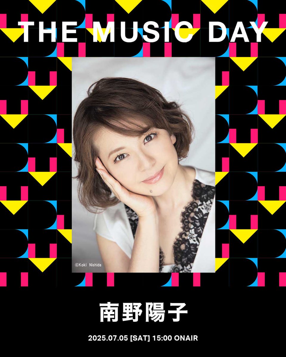 ARTIST: 南野陽子 🪩THE MUSIC DAY 2025🪩 2025/07/05 sat. 15:00 ON