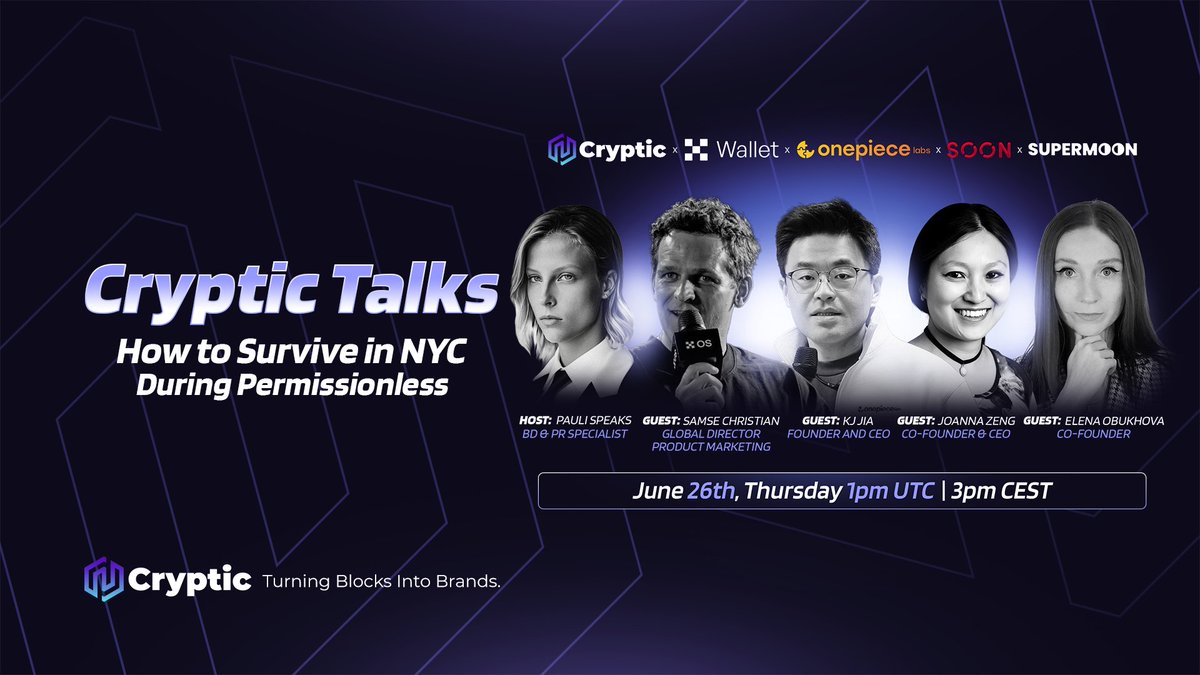 Cryptic (@cryptic_web3) on Twitter photo ποΈ Cryptic Talks with <a href="/wallet/">OKX Wallet</a> x <a href="/OnePieceLabs/">OnePiece Labs</a> x <a href="/soon_svm/">SOON - Solana Optimistic Network (Mainnet Arc)</a> x <a href="/Supermooncamp/">Supermoon π£</a>! ποΈ
How to Survive in NYC During Permissionless?
ποΈ Date: Thursday, June 26th
β° Time: 01:00 PM UTC / 03:00 PM CEST
Host: <a href="/pauli_speaks/">Pauli</a>, BD & PR Specialist at Cryptic
Guests:
β <a href="/5AM5E/">S A M S E</a>, Global Director ποΈ Cryptic Talks with <a href="/wallet/">OKX Wallet</a> x <a href="/OnePieceLabs/">OnePiece Labs</a> x <a href="/soon_svm/">SOON - Solana Optimistic Network (Mainnet Arc)</a> x <a href="/Supermooncamp/">Supermoon π£</a>! ποΈ
How to Survive in NYC During Permissionless?
ποΈ Date: Thursday, June 26th
β° Time: 01:00 PM UTC / 03:00 PM CEST
Host: <a href="/pauli_speaks/">Pauli</a>, BD & PR Specialist at Cryptic
Guests:
β <a href="/5AM5E/">S A M S E</a>, Global Director