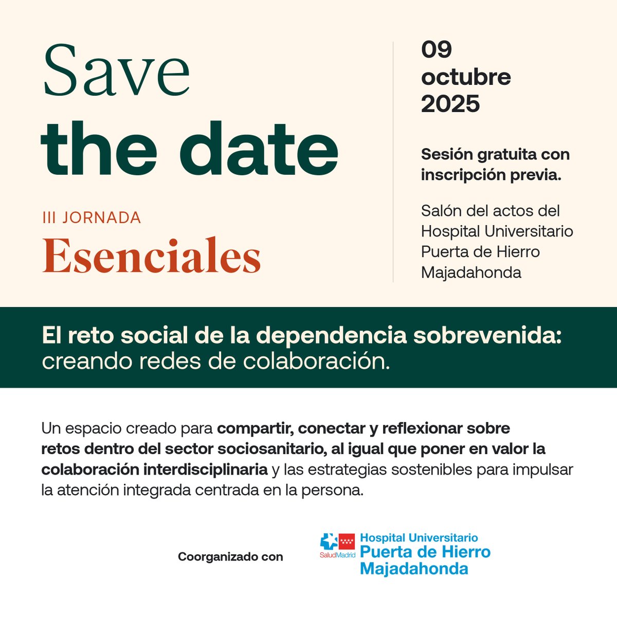 📢 ¡Nueva jornada “La dependencia sobrevenida: creando redes de colaboración” el 9 de octubre en el Hospital Universitario Puerta de Hierro Majadahonda.

🎟️ Jornada presencial y gratuita.
📲 Inscríbete vía app Formación SanidadMadrid: play.google.com/store/apps/det…