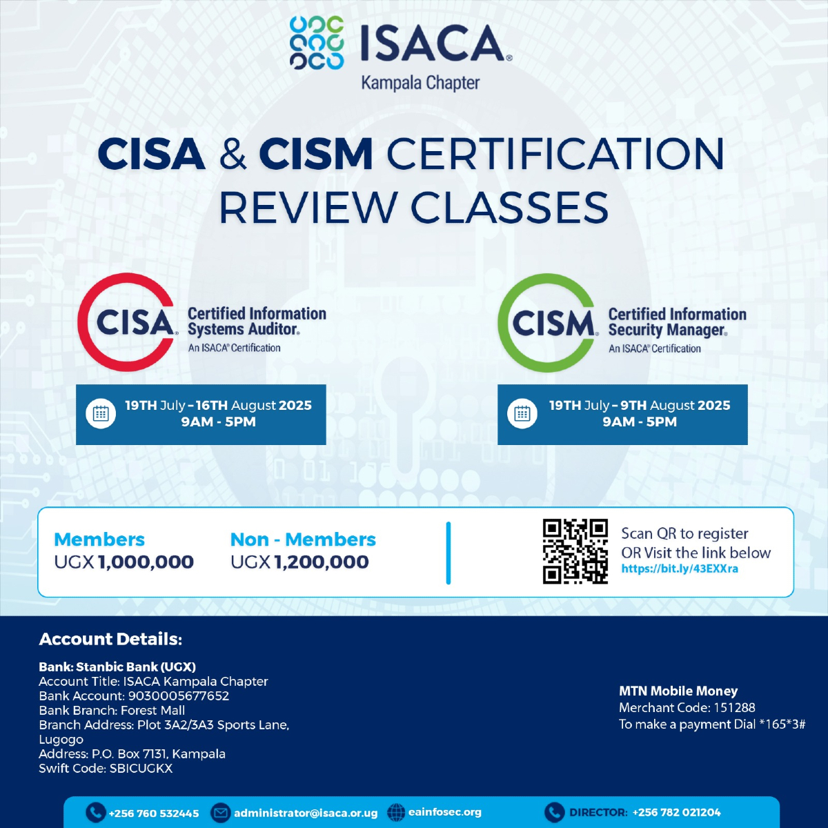 ✅ Future-ready professionals get certified—before they’re left behind.

Join our CISA &amp; CISM review classes and level up!

🗓️ Starts July 19

#GetCertified #ISACAKampala #InfoSecTraining