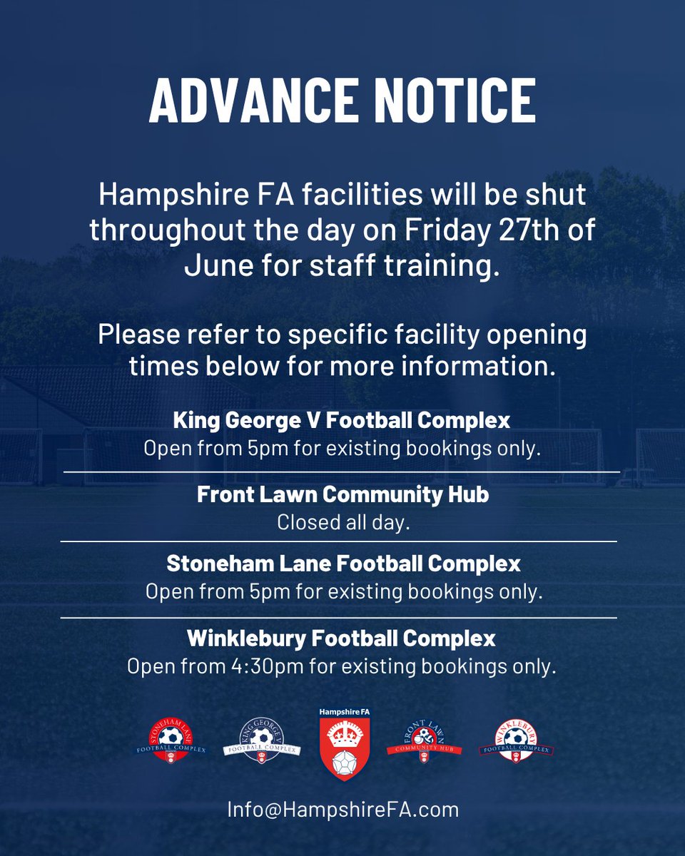 Hampshire FA (@hampshirefa) on Twitter photo 🚨 𝐅𝐀𝐂𝐈𝐋𝐈𝐓𝐈𝐄𝐒 𝐎𝐏𝐄𝐍𝐈𝐍𝐆 𝐇𝐎𝐔𝐑𝐒 𝐔𝐏𝐃𝐀𝐓𝐄
Hampshire FA facilities will be shut throughout the day on Friday 27th of June for staff training. Please refer to specific facility opening times below for more info.
For queries, email Info@HampshireFA.com 🚨 𝐅𝐀𝐂𝐈𝐋𝐈𝐓𝐈𝐄𝐒 𝐎𝐏𝐄𝐍𝐈𝐍𝐆 𝐇𝐎𝐔𝐑𝐒 𝐔𝐏𝐃𝐀𝐓𝐄
Hampshire FA facilities will be shut throughout the day on Friday 27th of June for staff training. Please refer to specific facility opening times below for more info.
For queries, email Info@HampshireFA.com