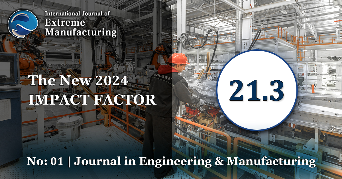 IntJExtremManuf's tweet image. Big announcement!
Proud to announce that International Journal of Extreme Manufacturing has achieved an improved 2024 #impactfactor of 21.3and ranked No.1 journal in engineering and manufacturing!
We are grateful to our editors, reviewers, authors and readers on reaching this…
