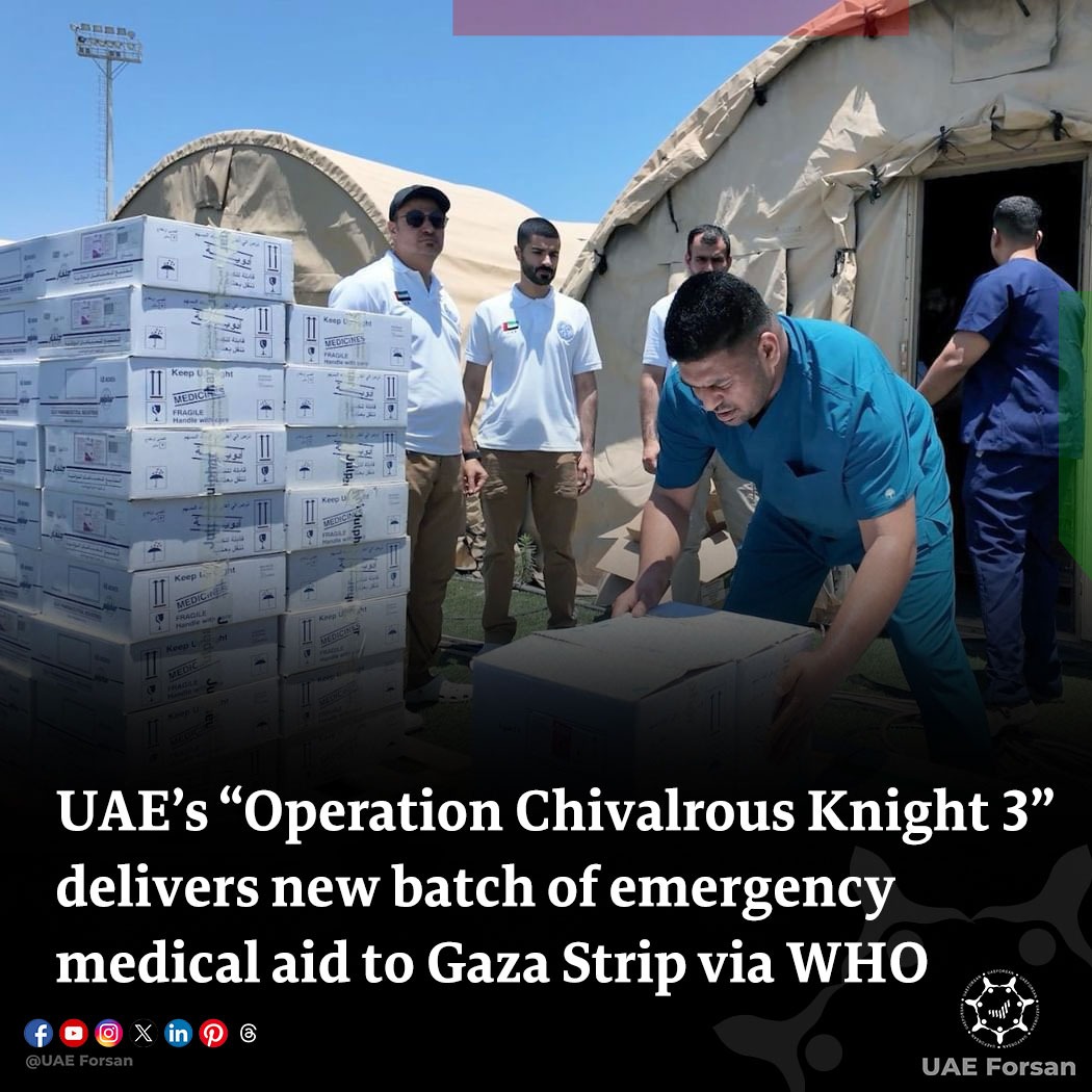 UAE’s “Operation Chivalrous Knight 3” delivers new batch of emergency medical aid to Gaza Strip via WHO 
#UAE #Gaza #Palestine #GallantKnight3 #WHO 
⁧#الإمارات_وطن_الإنسانية⁩   
#الفارس_الشهم3 
<a href="/mofauae/">MoFA وزارة الخارجية</a>
<a href="/modgovae/">وزارة الدفاع |MOD UAE</a>
<a href="/alfaresalshahm3/">الفارس الشهم 3</a> 
<a href="/emiratesrc/">الهلال الأحمر الإماراتي</a> 
<a href="/WHO/">World Health Organization (WHO)</a>