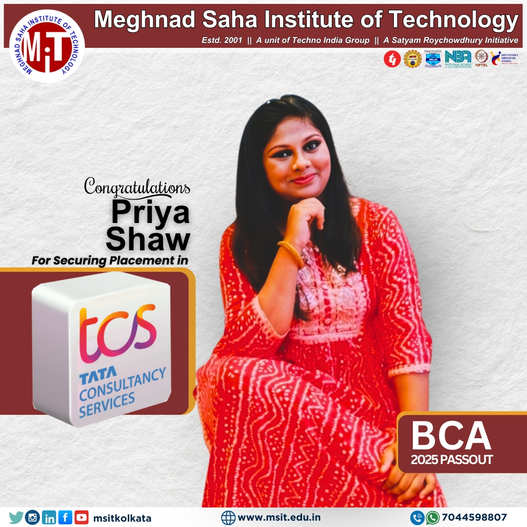 msitkolkata's tweet photo. 🎉 From Classroom to Corporate!

Congrats to Priya Shaw from BCA, Meghnad Saha Institute of Technology, on her placement at @TCS ! 💼💻

Your journey is inspiring — here’s to many more milestones ahead! 🚀✨ https://t.co/7VWVjVWlFm