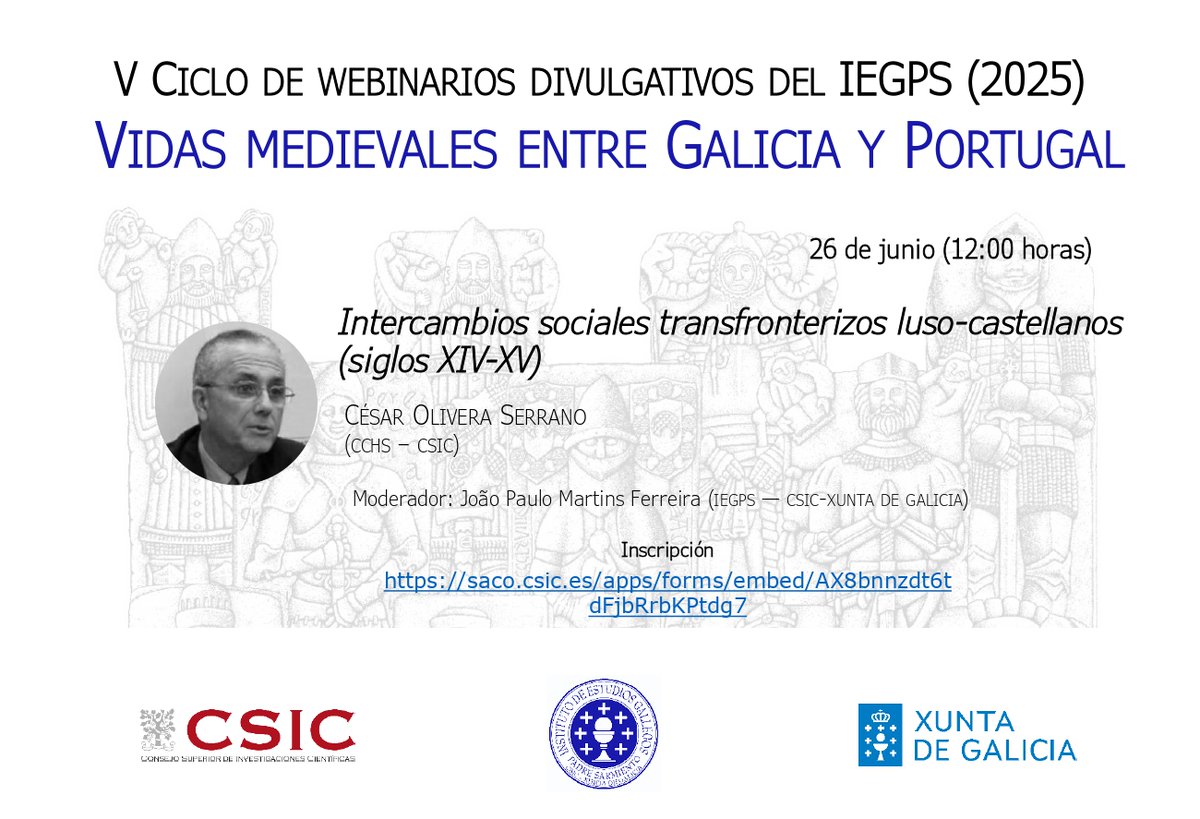 CSICGalicia's tweet image. Mañana el @iegps acoge un nuevo webinario divulgativo en el marco del ciclo “Vidas medievales entre Galicia y Portugal”. Estará impartido por César Olivera (@CCHS_CSIC).
