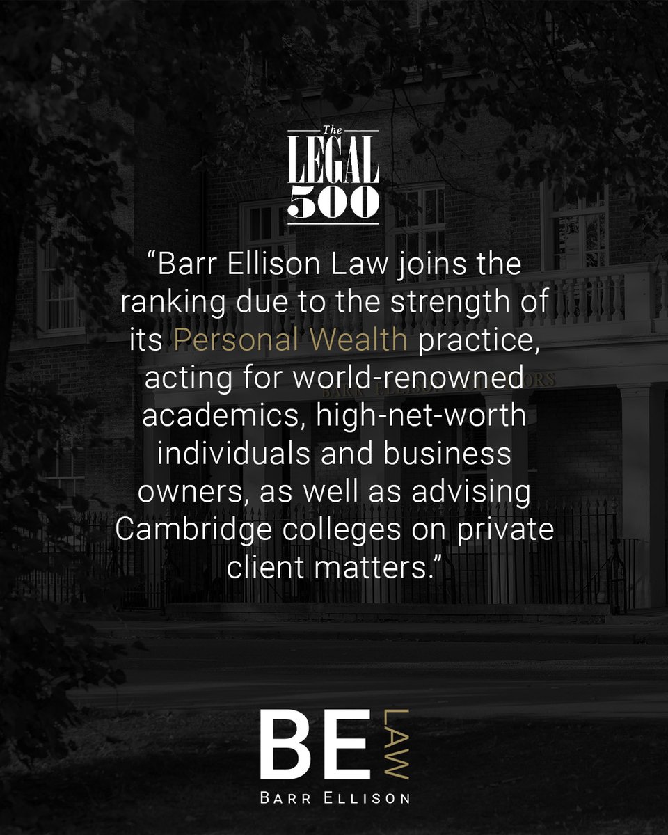 📰 “Barr Ellison Law joins the ranking due to the strength of its Personal Wealth practice.” - The Legal 500

For more information on our Personal Wealth services: lnkd.in/eiD2b3U2

📩 law@barrellison.co.uk
☎️ 01223 417200

#TheLegal500 #PersonalWealth