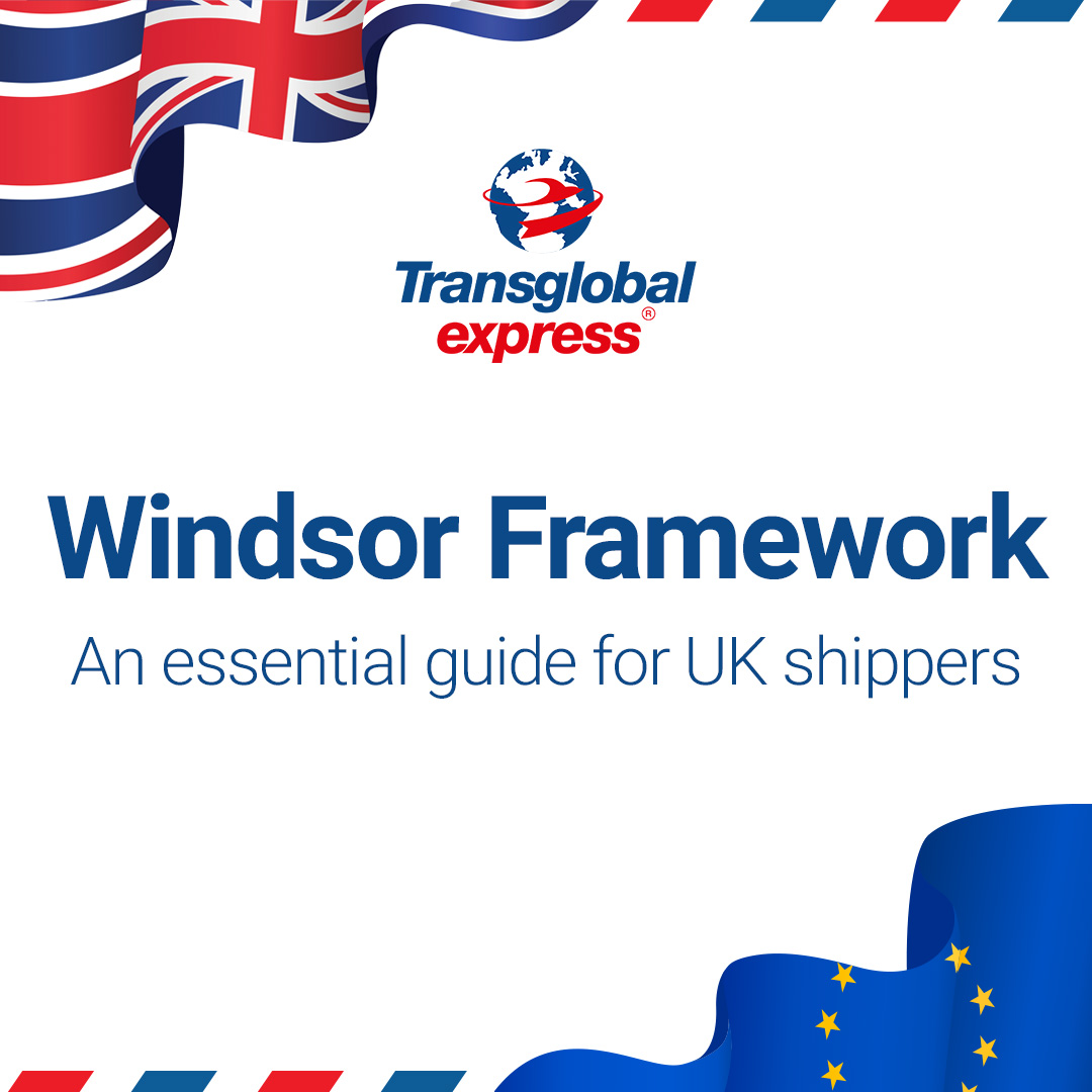 Shipping to Northern Ireland? The Windsor Framework is now in effect, making it easier to send parcels from the UK. 

Our simple guide explains what’s changed and what it means for your shipments.

Find out more: transglobalexpress.co.uk/news/1585/