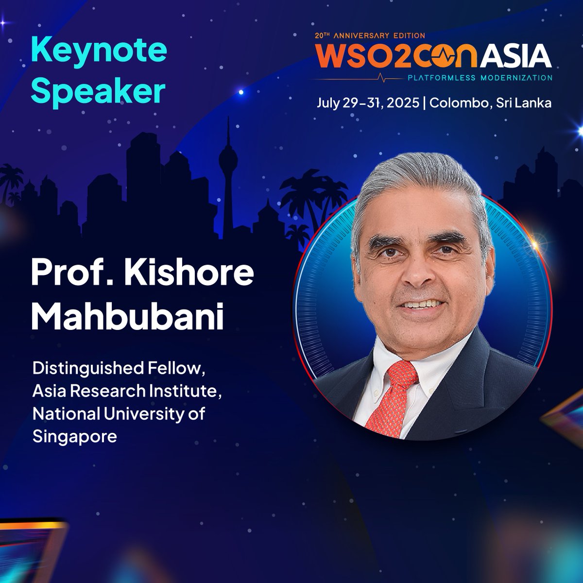 wso2's tweet photo. We’re proud to announce Prof. Kishore Mahbubani as a keynote speaker for #WSO2Con Asia 2025!

Ranked among the world’s top global thinkers, he will speak on the future of politics, offering unique insights into what lies ahead for Asia.

Register now 👉 https://t.co/pRCLTHI82Z https://t.co/GhmeXSYRbO