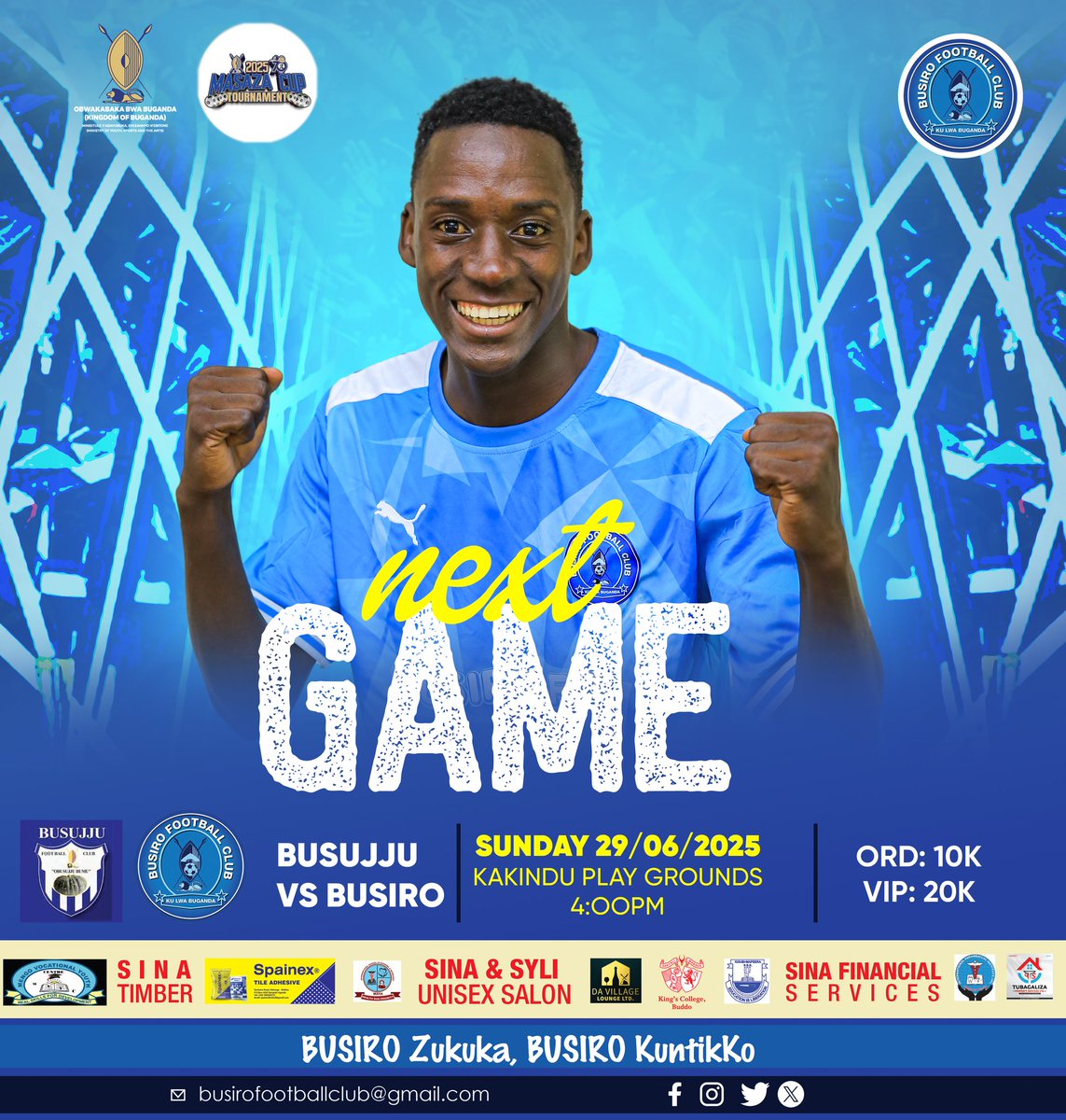 BClub89743's tweet image. 🚨Game One 

🏆¶ masazacup2025
⚽¶ Busujju 🆚 Busiro
🏟¶ kakindu play grounds
⏱️¶ 4:00pm
💸¶ 20k VIP, 10k ORD

#busbus
#masazacup2025
#busirozukukabusirokuntikko
#NewEra