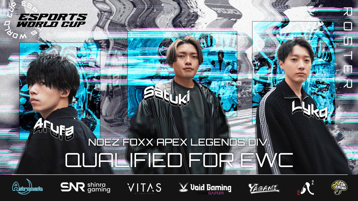 NOEZ FOXX Apex Legends Div.】 QUALIFIED FOR ESPORTS WORLD CUP 世界