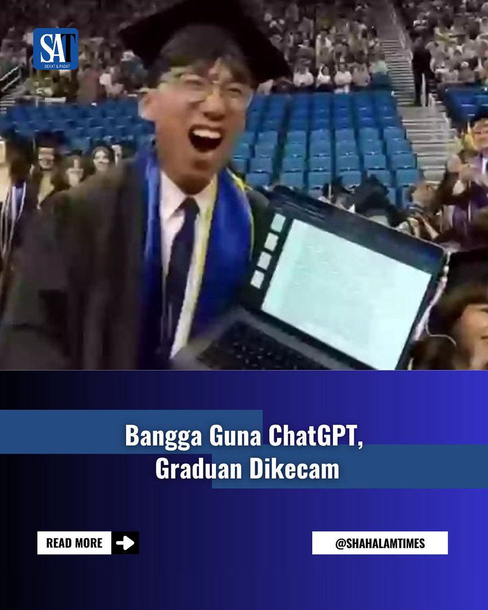 shahalamtimes's tweet photo. pelajar dari Universiti California, Los Angeles (UCLA) tular di media sosial kerana mengaku secara terbuka menggunakan ChatGPT untuk menyiapkan projek akhir semasa majlis graduasinya.

#shahalam
#chatgpt
#salamtimes
#shahalamtimes 

Artikel penuh:
https://t.co/k0BLm0fWhb https://t.co/ujUNVvl8Gw