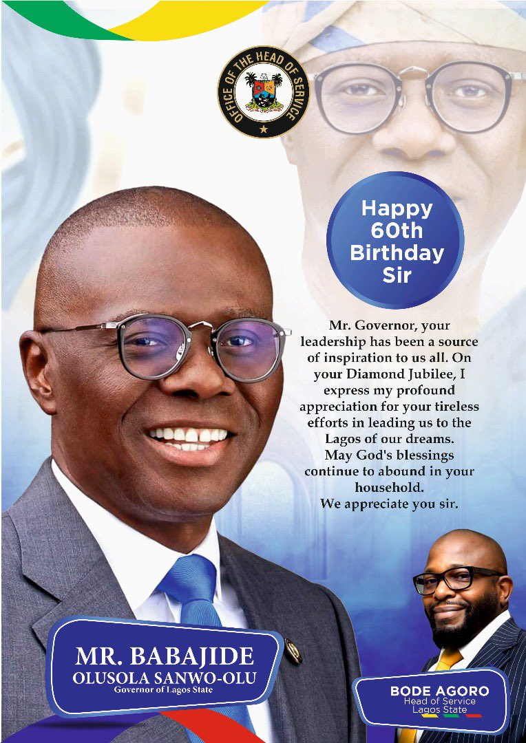 LagosHOS's tweet photo. Happy 60th Birthday, Mr. Governor! 

On your Diamond Jubilee, we celebrate an icon of visionary leadership and dedication — Governor Babajide Olusola Sanwo-Olu.

Your unwavering commitment to the progress of Lagos State continues to inspire us all. https://t.co/MFCOH3o0oW