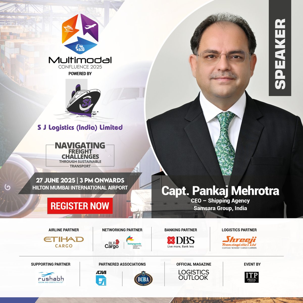 We’re excited to welcome Capt. Pankaj Mehrotra, CEO – Shipping Agency, Samsara Group, India, as a speaker at Multimodal Confluence 2025.

27th June 2025 | Hilton Mumbai International Airport | 3 PM onwards

Register Now: shorturl.at/ejkho

#MultimodalConfluence2025