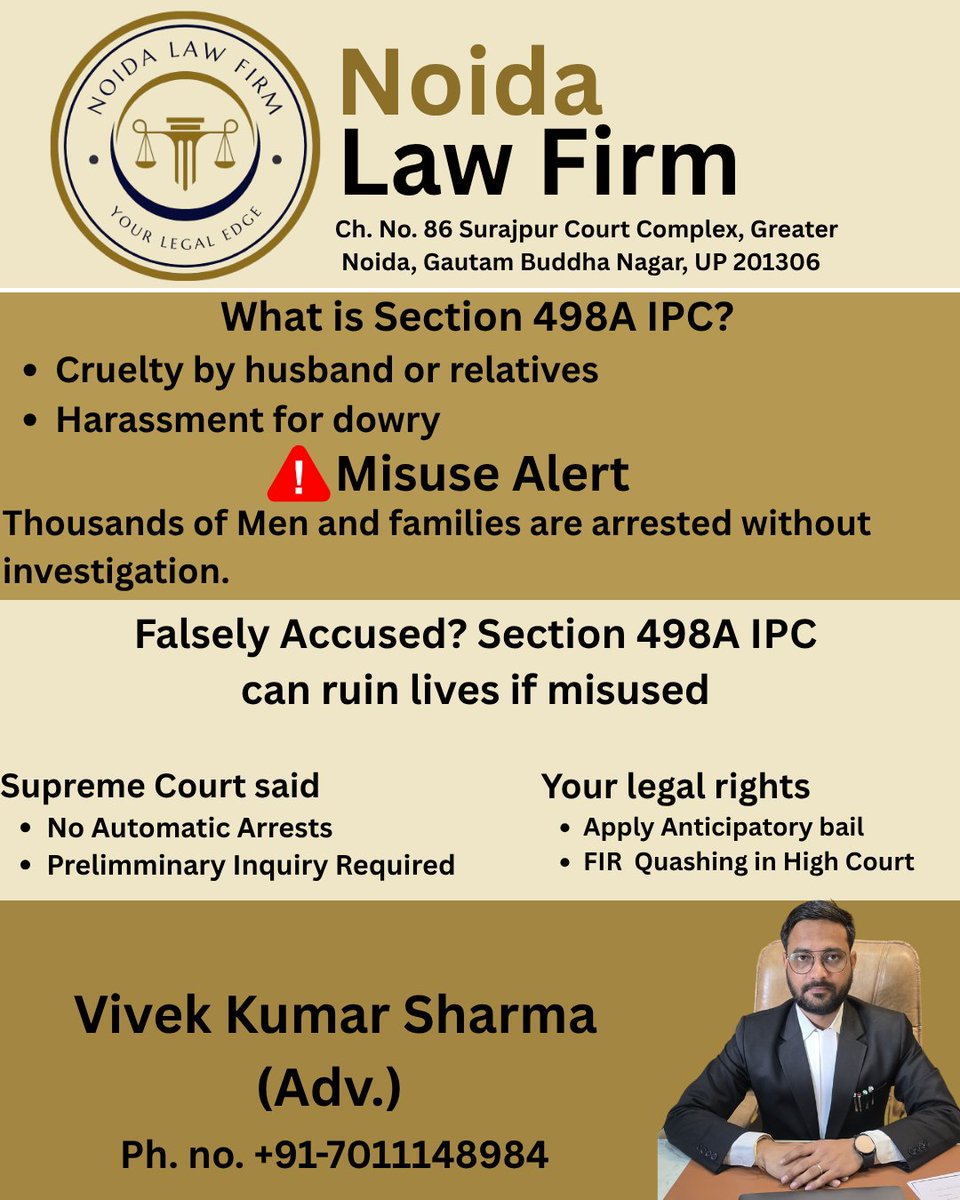 ⚖️ Section 498A IPC – Know Your Rights!
Thousands of innocent men and families suffer due to false allegations.
📞 Contact Adv. Vivek Kumar Sharma: +91-7011148984
📍Ch. No. 86, Surajpur Court Complex, Greater Noida
#LegalAwareness #Section498A #NoidaLawFirm #JusticeForAll #Legal