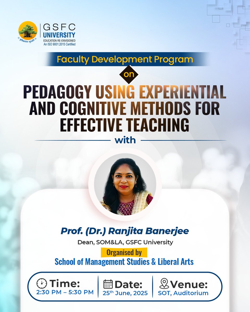 GSFCUniversity's tweet photo. Join us today for an insightful session under the Faculty Development Programme on
"Pedagogy Using Experiential and Cognitive Methods for Effective Teaching"
#FacultyDevelopmentProgram #InnovativeTeaching #ExperientialLearning #CognitiveMethods #GSFCUniversity #students https://t.co/c6Hr38I4z0