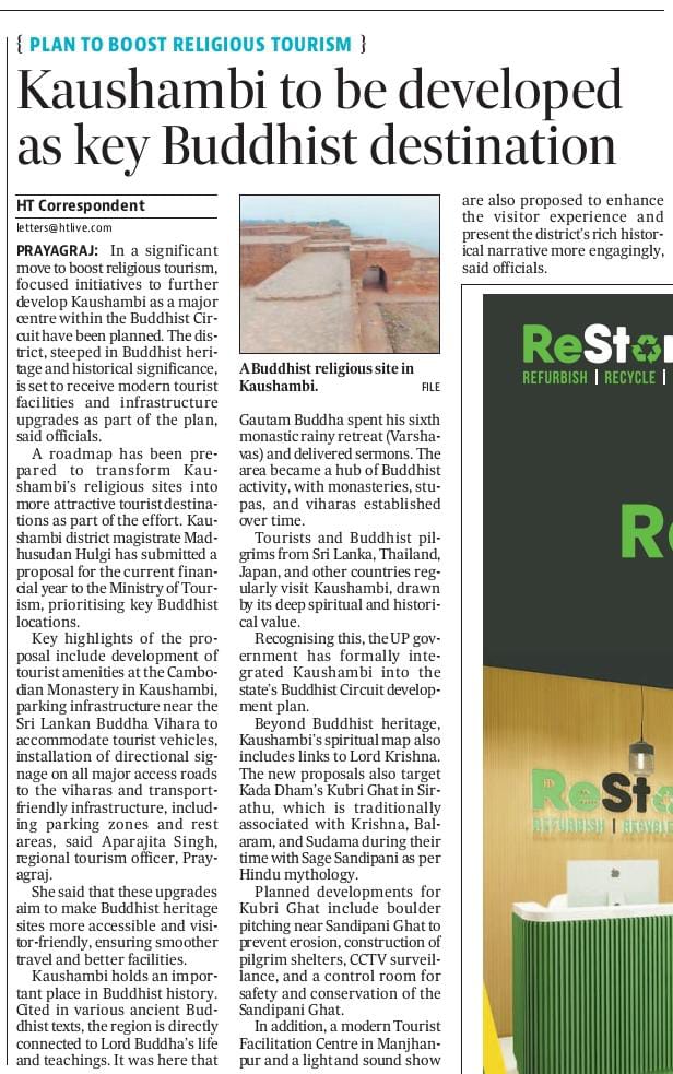 Uttar Pradesh's Kaushambi is all set to shine on the global Buddhist tourism map! In a major step to promote religious tourism, a comprehensive development plan has been proposed to upgrade key Buddhist sites in the district with world-class amenities. From enhancing facilities