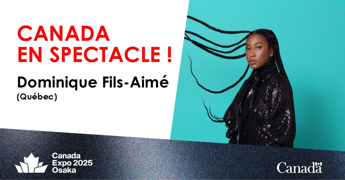 Artiste en vedette à CANADA EN SPECTACLE !

Dominique Fils-Aimé

25 juin, 19h00 | #PavillonduCanada

27 juin, 16h30 | Pop-up Stage South

27 juin, 19h30 | Pop-up Stage West

28 juin, 16h00 | #PavillonduCanada

29 juin, 12h00 | #PavillonduCanada

30 juin, 16h00 | #PavillonduCanada