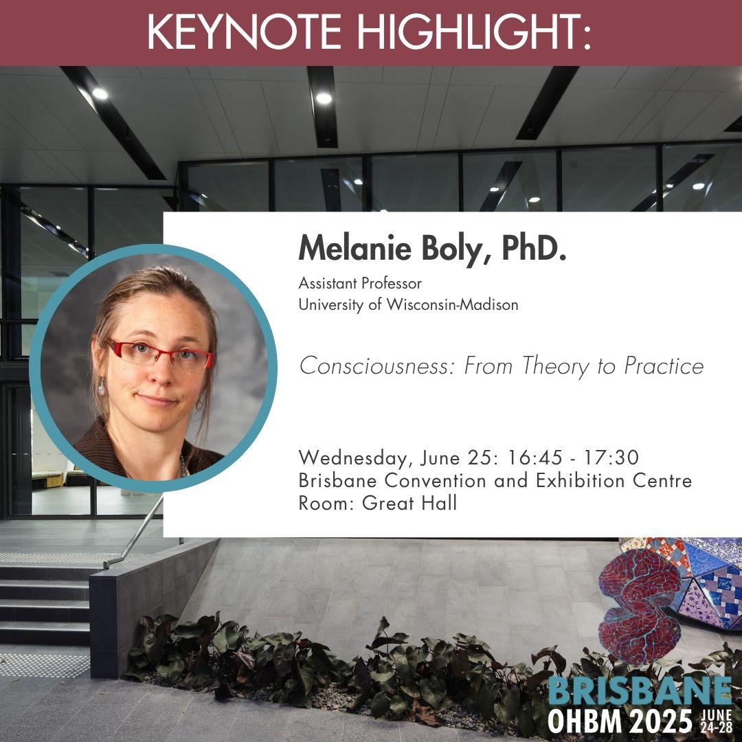 OHBM's tweet photo. ⏳ Join us in 15 minutes in the Great Hall!
🎤 Melanie Boly, PhD – Keynote Speaker
🧠 Consciousness: From Theory to Practice
📅 Wed, June 25 ⏰ 16:45–17:30
#OHBM2025 https://t.co/Hr55uujLAU